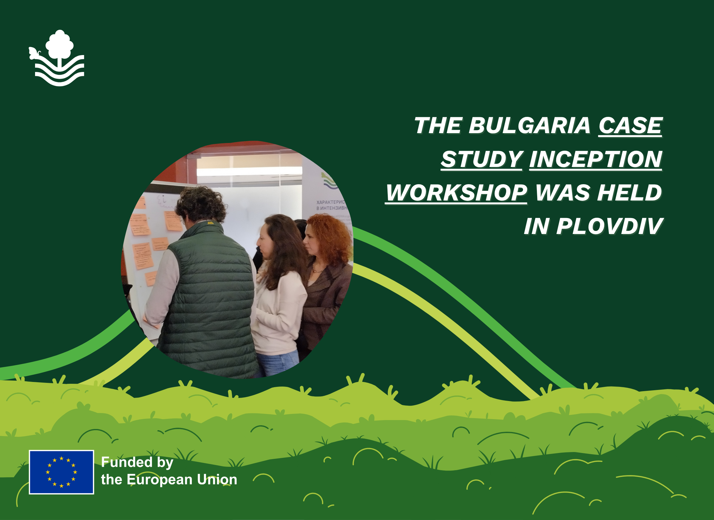 The Bulgaria Case Study held its Inception Workshop in Plovdiv